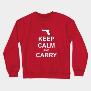 Keep Calm and Carry Crewneck Sweatshirt